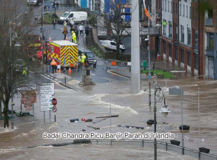 Badai Chandra Picu Banjir Parah di Irlandia, Ratusan Warga Dievakuasi