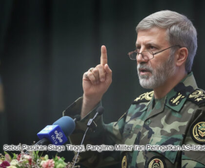 Kepala Militer Iran: Pasukan Siaga Tinggi, Kami akan Balas Setiap Serangan AS dan Israel