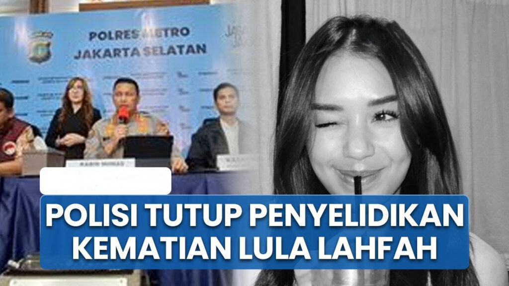 Misteri Kematian Lula Lahfah Terungkap? Polisi Hentikan Penyidikan, Ini Hasilnya
