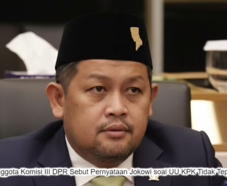 Anggota Komisi III DPR Nilai Pernyataan Jokowi Soal UU KPK Tidak Pas, Ini Alasannya