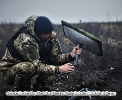 Elon Musk Matikan Starlink, Pasukan Rusia Langsung "Buta" dan Kacau Balau