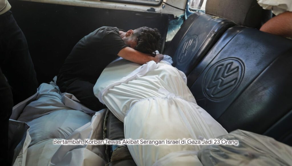 Gaza Berduka Lagi: Korban Tewas Akibat Serangan Israel Bertambah Jadi 23 Orang