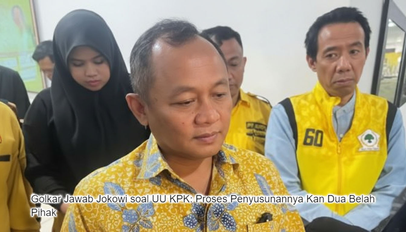 Golkar Jawab Jokowi Soal UU KPK: "Proses Penyusunannya Kan Dua Belah Pihak"