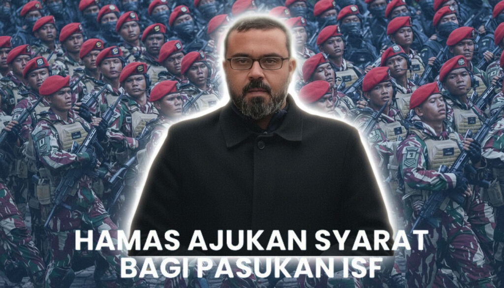 Hamas Beri Lampu Hijau untuk Indonesia di ISF Gaza: Jangan Jadi Pelaksana Agenda Israel!