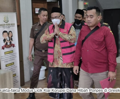 Kiai Korupsi Dana Hibah Ponpes di Gresik: Bangunan Fiktif hingga Tanah Pribadi