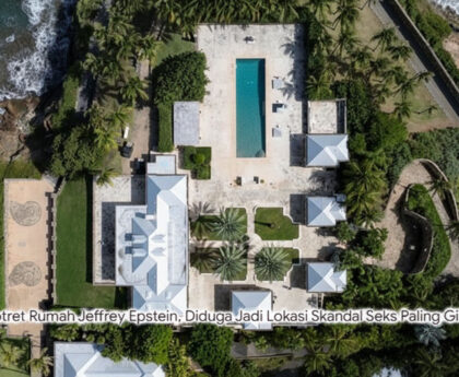 Rumah Jeffrey Epstein: Istana Skandal Seks Terkejam untuk Para Elite