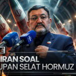 Ada Upaya AS-Israel Menyeret Perang ke Arah Selat Hormuz" – Dunia Menahan Napas di Jalur Minyak Vital